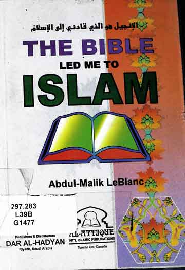 انجیل مجھے اسلام تک رہنمائی کرتی ہے 1 The Bible lead me to Islam