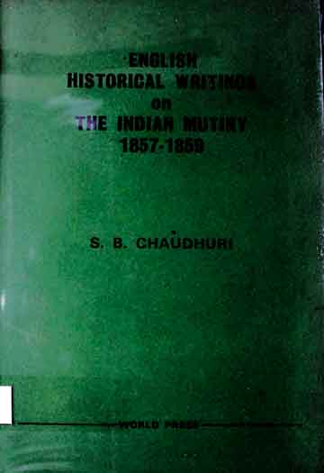 انگلش تاریخ تحریر 1 English Historical writing on Indian Mutinity