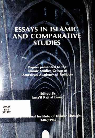اسلامی اور موازناتی تعلیمات کے مضامین 1 Essays in Islamic and comparative studies