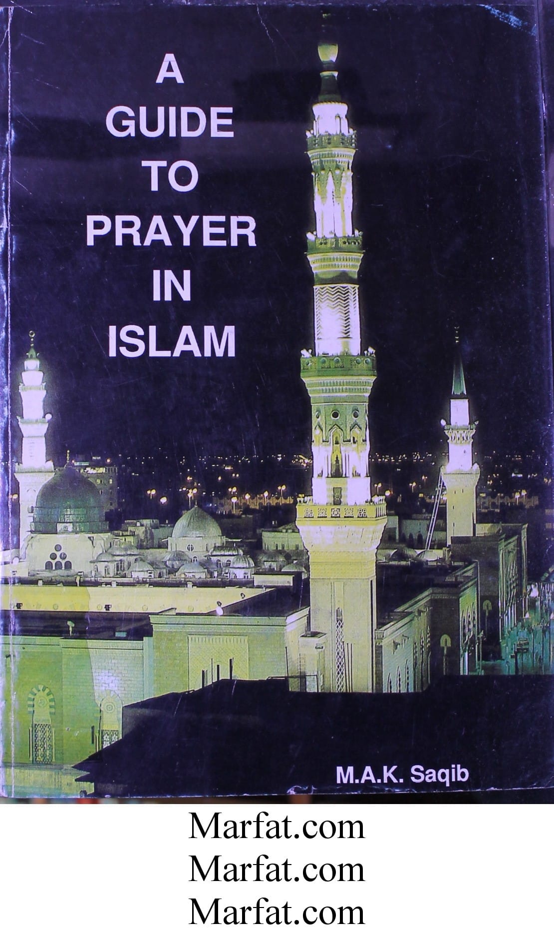 A Guide to Prayer in Islam