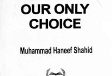 Why Islam is our only choice