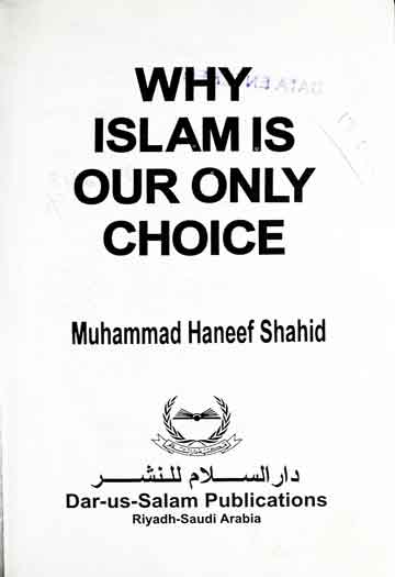 Why Islam is our only choice