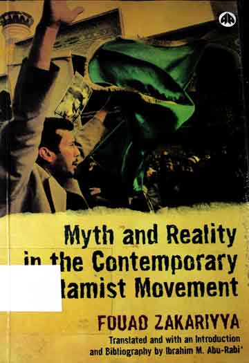 Myth and reality in the contemporary Islamist movement