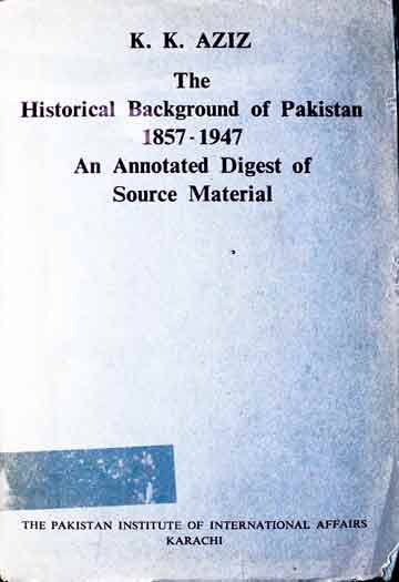 پاکستان کا تاریخی پس منظر 1 The Historical Background of Pakistan