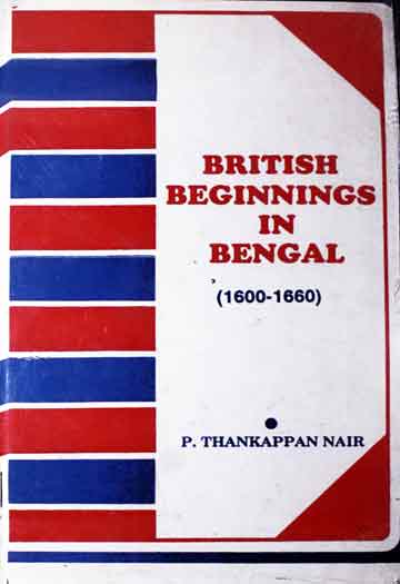 British Beginnings in Bengal (1600-1660)