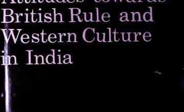 Muslim Attitude Towards British Rule