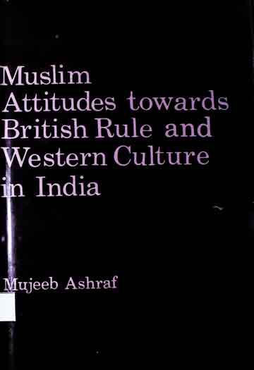 Muslim Attitude Towards British Rule