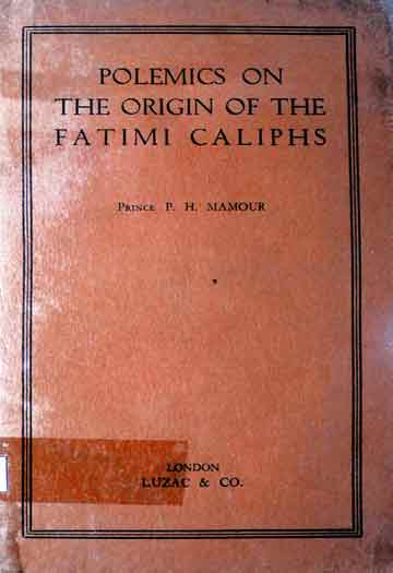 فاطمی خلفا کا علاقہ 1 Polemics on the Origin of Fatimmi Caliphs
