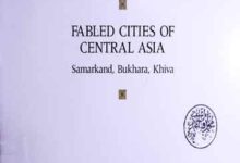 Fabled Cities of Central Asia