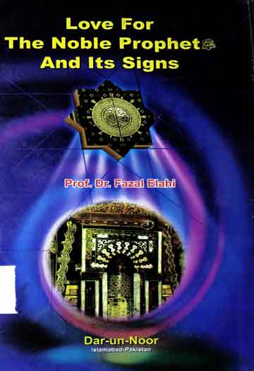 Love for the noble Prophet PBUH and its signs