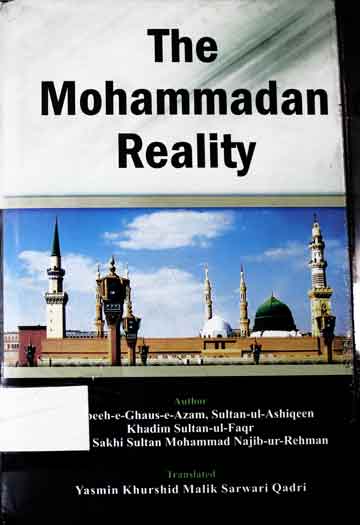 The Mohammadan reality the truth of Mohammad