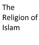 مذھب اسلام 3 The Religion of Islam