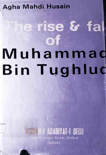Rise Of Muhammad Bin Tughlaq