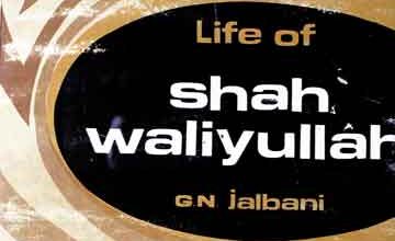 Life Shah Wali Ullah
