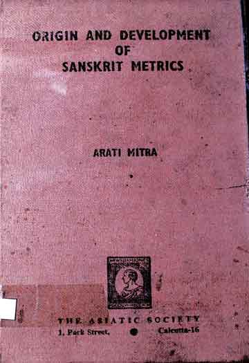 Origine And Development of Sansakrit Metrics