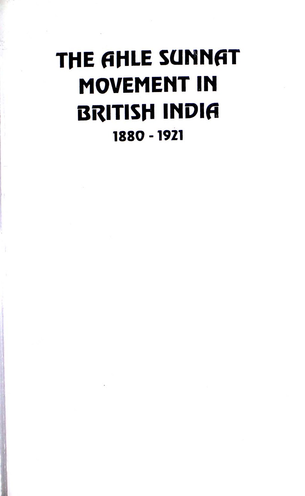 اہل السنۃ والجماعۃ 1 The Ahle Sunnat Movement in British India