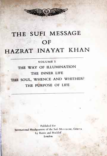 صوفی حضرت عنایت کا پیغام 1 The Sufi message of Hazrat Inayat Khan