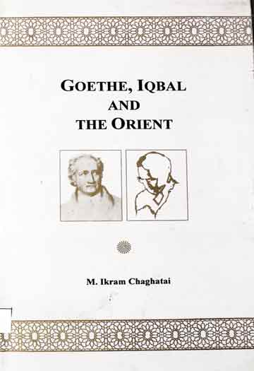 گوتھے اور اقبال 1 Goethe Iqbal And Orient
