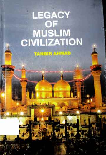 Legacy of Muslim civilization