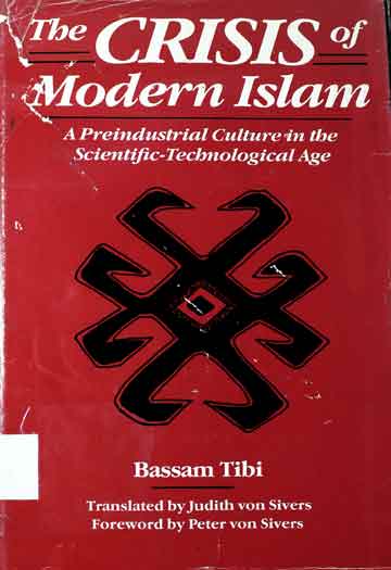 جدید اسلام کا زوال 1 The crisis of modern Islam