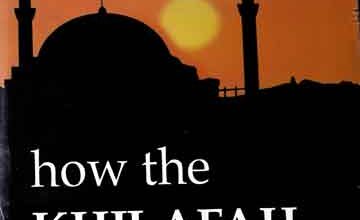 How the Khilafah was destroyed
