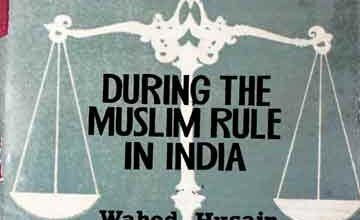 Administration of Justice During Muslim Rule in India