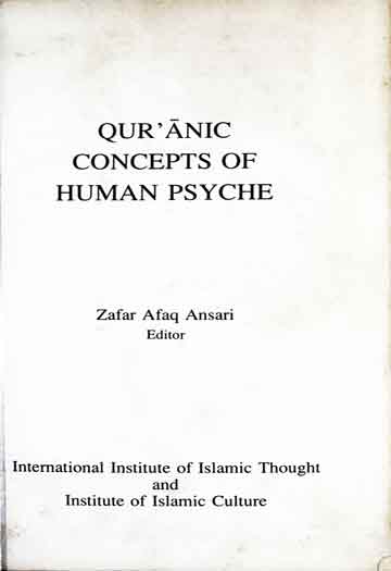 Quranic concepts of human psyche