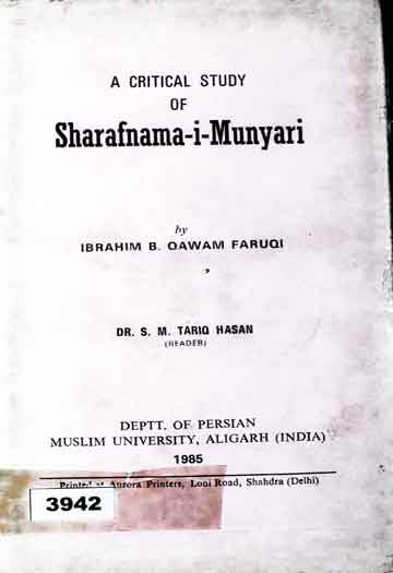 A Critical Study of Sharafnama-i-Munyari by Ibrahim B. Qawam Faruai
